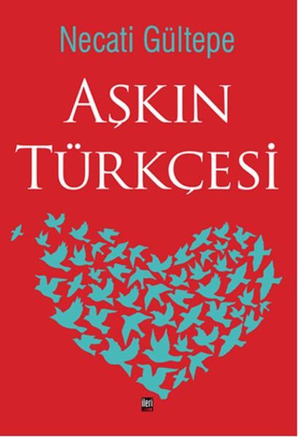 Aşkın Türkçesi - İleri Yayınları - Image 1
