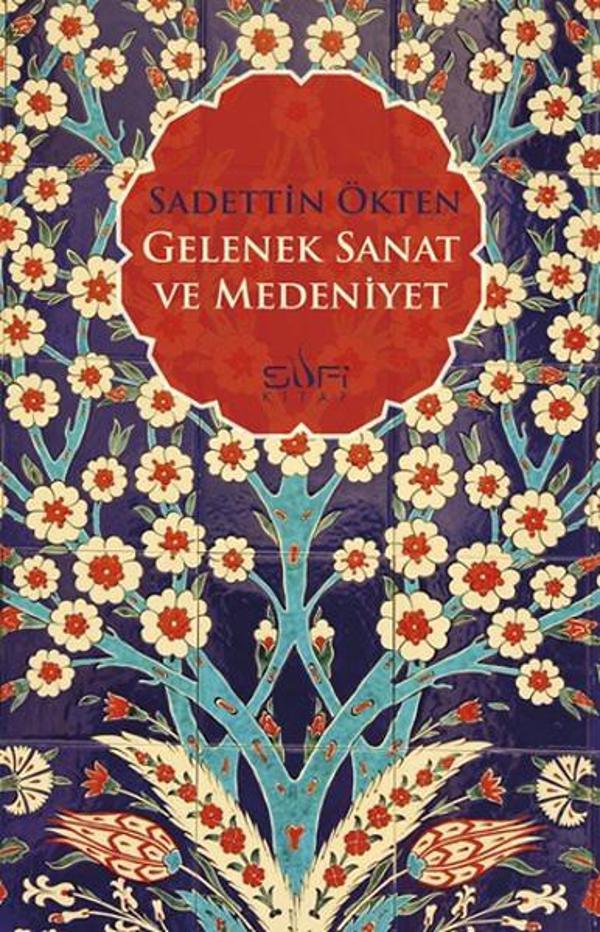 Gelenek Sanat ve Medeniyet - Sufi Kitap - Image 1