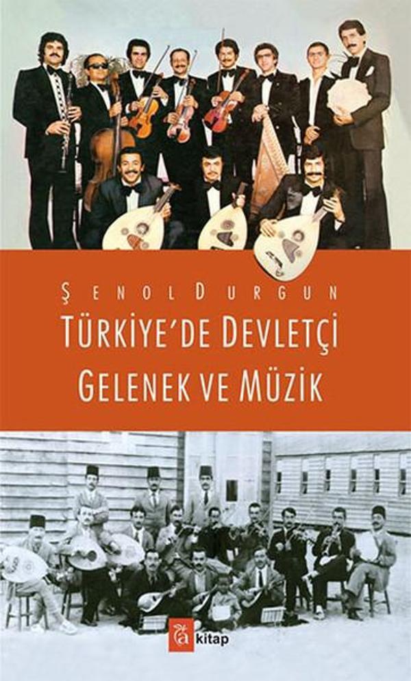 Türkiye'de Devletçi Gelenek ve Müzik - A Kitap - Image 1