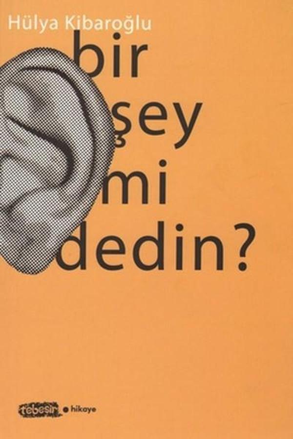 Bir Şey mi Dedin? - Tebeşir Yayınları - Image 1