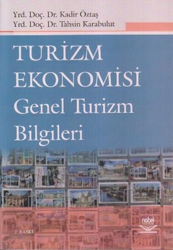 Turizm Ekonomisi Genel Turizm Bilgileri - Nobel Akademik Yayıncılık - Image 1