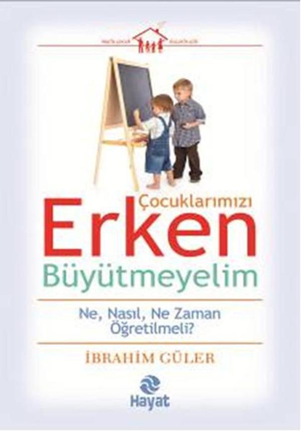 Çocuklarımızı Erken Büyütmeyelim - Hayat Yayıncılık - Image 1