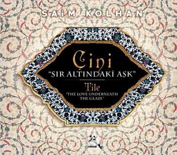 Çini - Sır Altındaki Aşk - Minval Yayınevi - Image 1