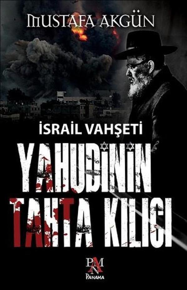 Yahudinin Tahta Kılıcı - İsrail Vahşeti - Panama Yayıncılık - Image 1