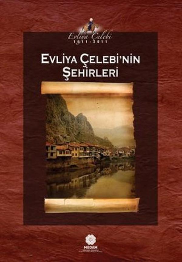 Evliya Çelebi'nin Şehirleri - Mahya Yayıncılık - Image 1
