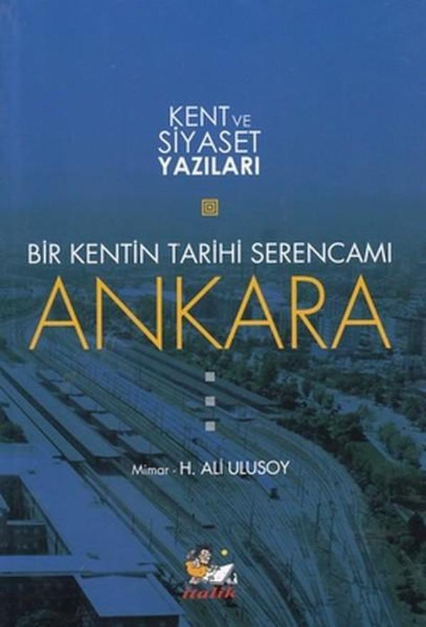 Bir Kentin Tarihi Serencamı Ankara - İtalik Yayınları - Image 1