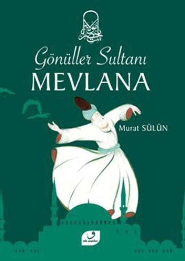Gönüller Sultanı Mevlana - Vefa Yayınları - Image 1