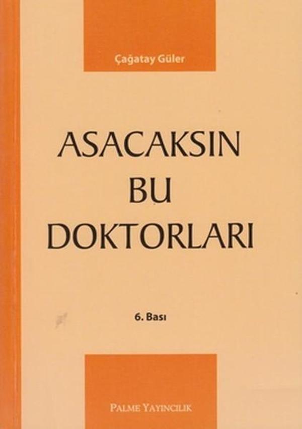 Asacaksın Bu Doktorları - Palme Yayınları - Image 1