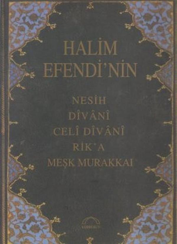Halim Efendi'nin Nesih - Divani - Celi Divani - Rik'a - Meşk Murakkaı - Kubbealtı Neşriyatı - Image 1
