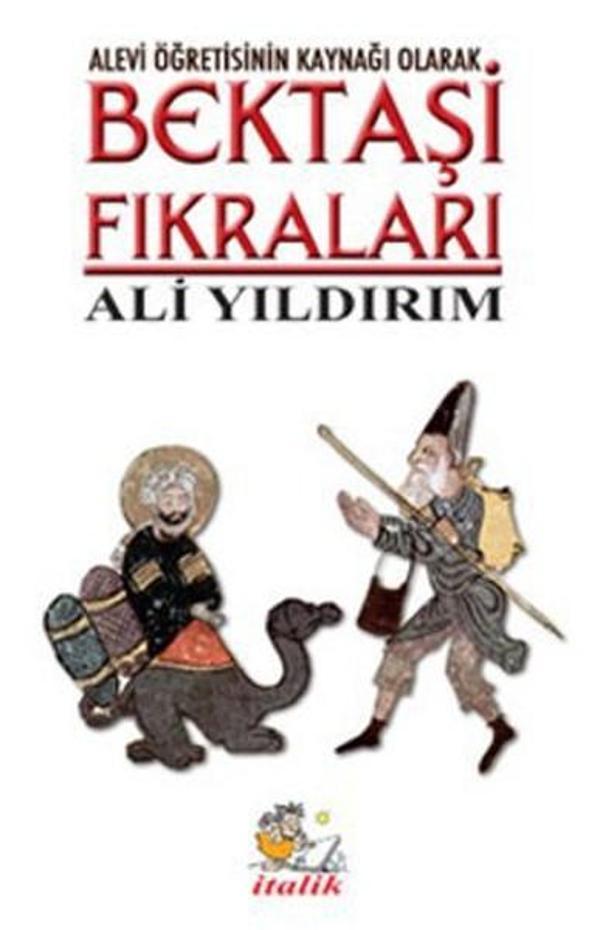 Alevi Öğretisinin Kaynağı Olarak Bektaşi Fıkraları - İtalik Yayınları - Image 1