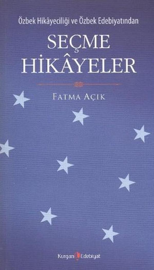 Özbek Hikayeciliği ve Özbek Edebiyatından Seçme Hikayeler - Kurgan Edebiyat - Image 1