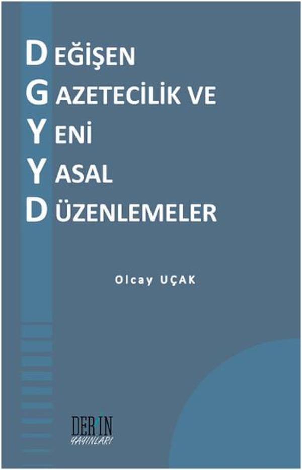 Değişen Gazetecilik ve Yeni Yasal Düzenlemeler - Derin Yayınları - Image 1