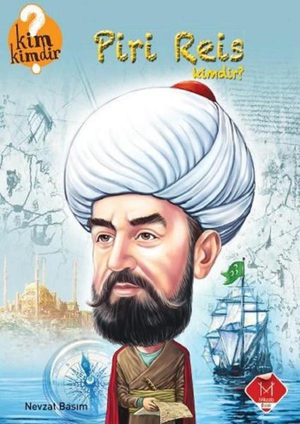 Kim Kimdir Serisi - Piri Reis Kimdir? - Mikado Yayınları - Image 1