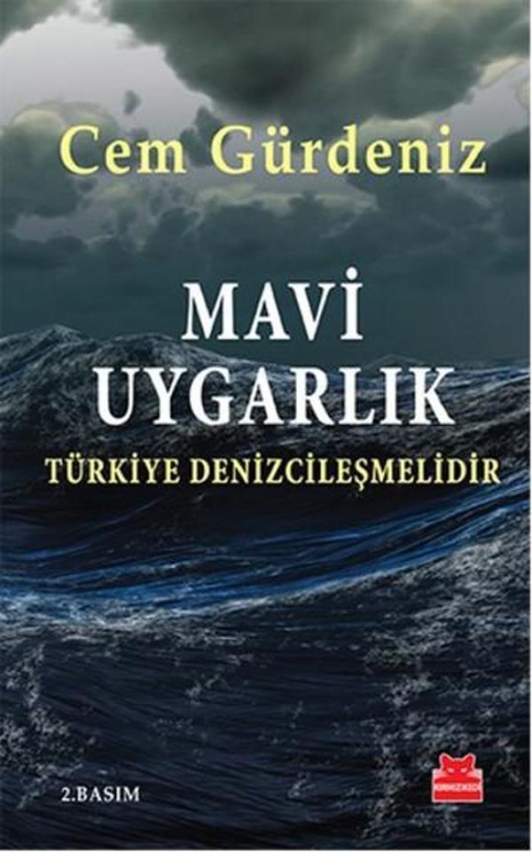 Mavi Uygarlık - Türkiye Denizcileşmelidir - Kırmızı Kedi Yayınevi - Image 1