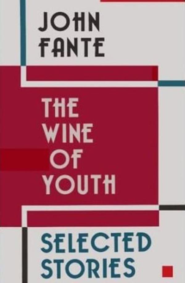 The Wine of Youth: Selected Stories - Black Sparrow - Image 1