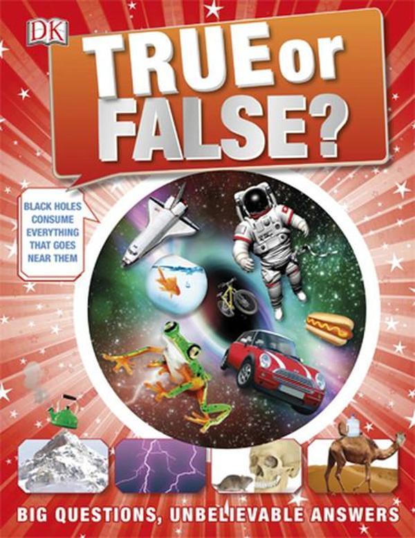 True or False? - Dorling Kindersley Publisher - Image 1