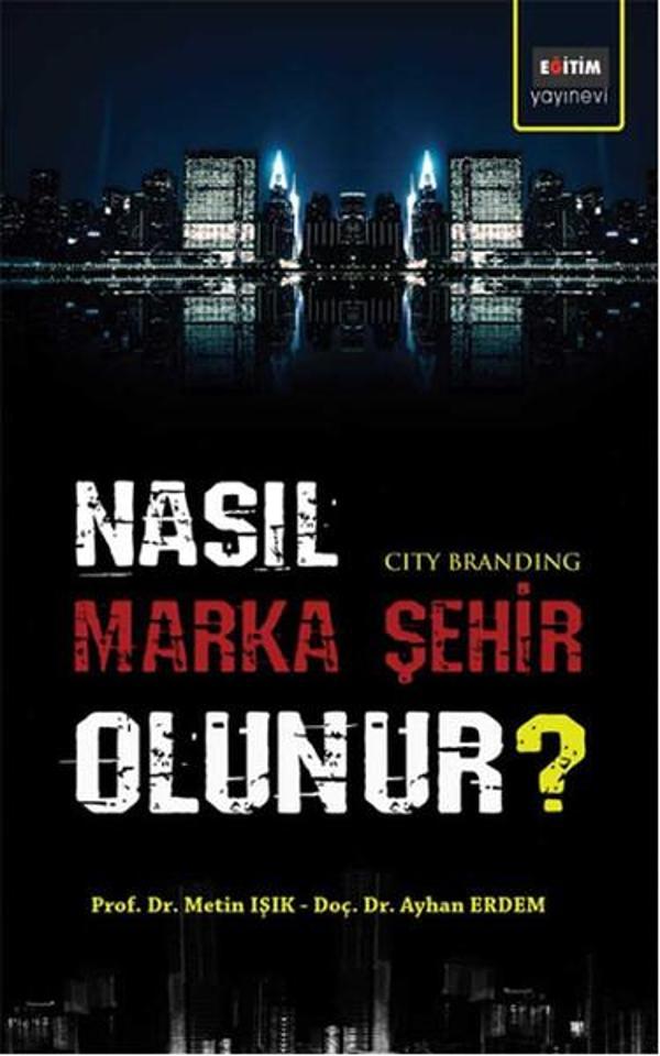 Nasıl Marka Şehir Olunur? - Eğitim Yayınevi - Image 1