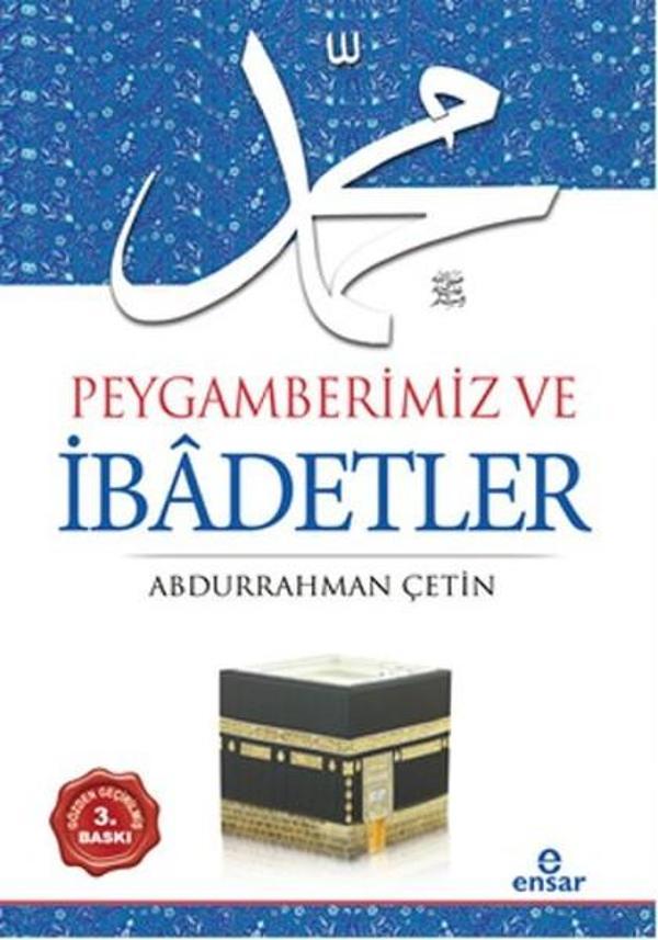 Peygamberimiz ve İbadetler - Ensar Neşriyat - Image 1