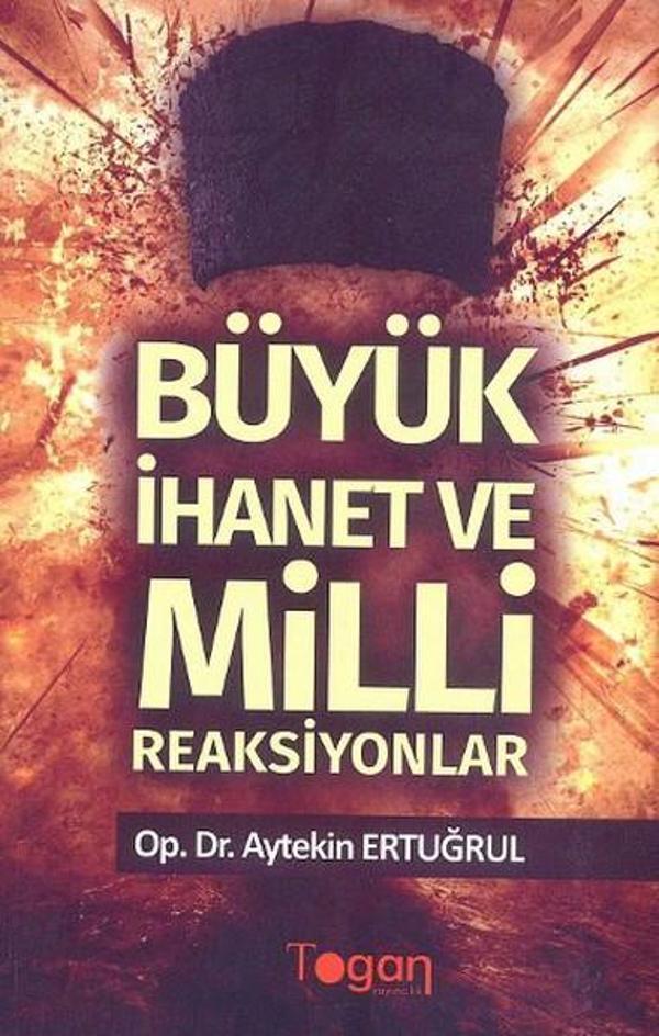 Büyük İhanet ve Milli Reaksiyonlar - Togan - Image 1