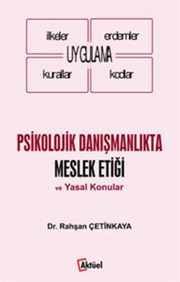 Psikolojik Danışmanlıkta Meslek Etiği ve Yasal Konular - Alfa Aktüel - Image 1