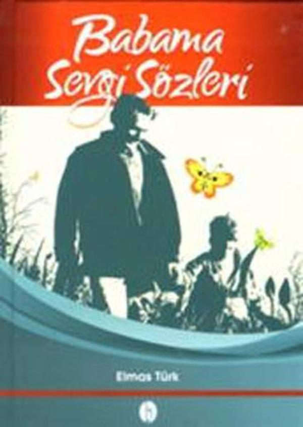 Babama Sevgi Sözleri - Seyhan Kitap - Image 1