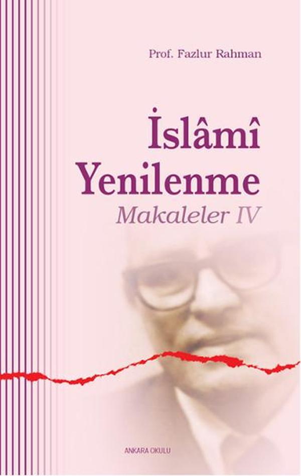 İslami Yenilenme - Makaleler 4 - Ankara Okulu Yayınları - Image 1