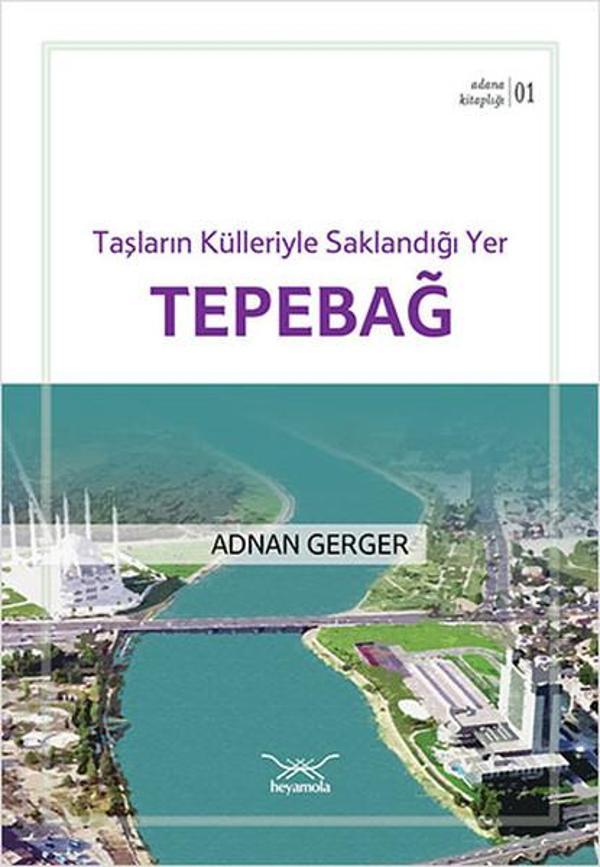 Tepebağ - Adana Kitaplığı 1 - Heyamola Yayınları - Image 1