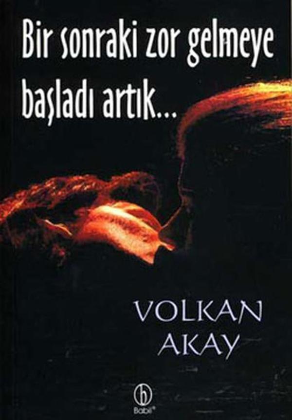 Bir Sonraki Zor Gelmeye Başladı Artık... - Babil Yayıncılık - Image 1