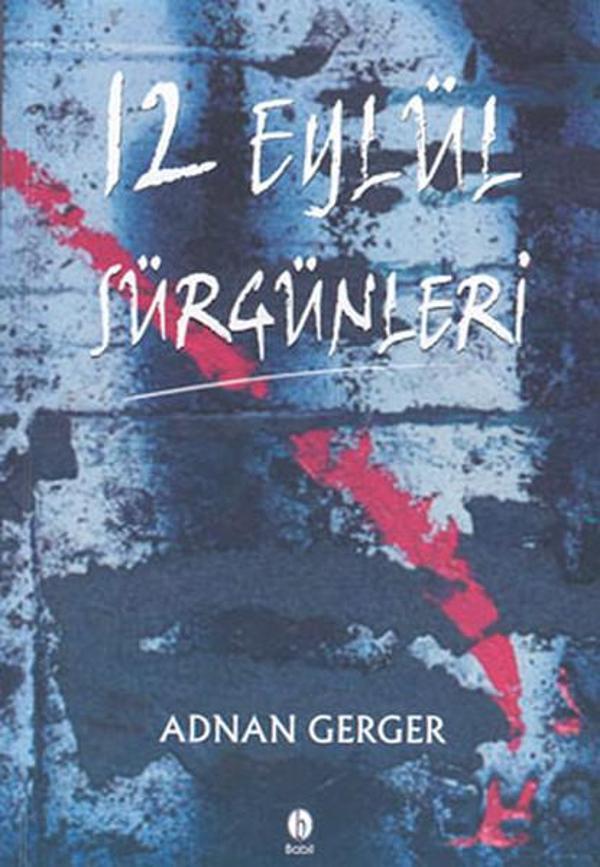 12 Eylül Sürgünleri - Babil Yayıncılık - Image 1