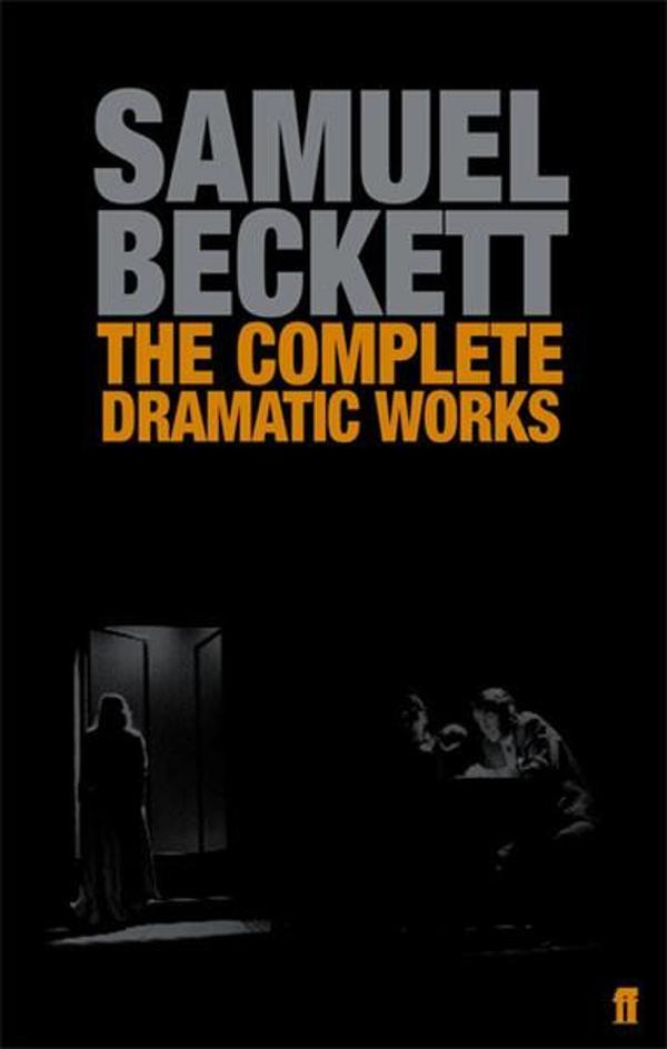 The Complete Dramatic Works of Samuel Beckett - Faber and Faber Paperback - Image 1