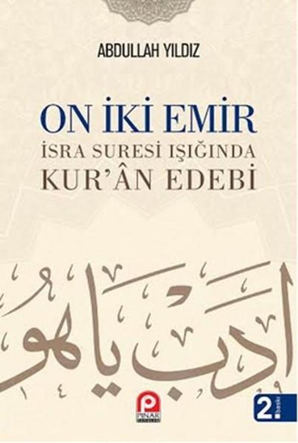 On İki Emir İsra Suresi Işığında Kur'an Edebi - Pınar Yayıncılık - Image 1