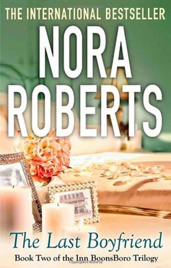 The Last Boyfriend: Number 2 in series (Inn at Boonsboro Trilogy) - PIATKUS - Image 1