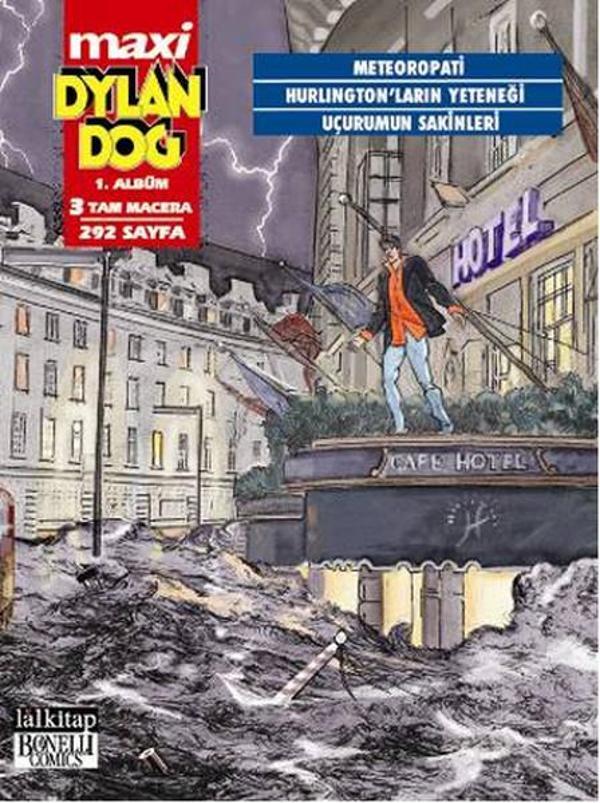 Dylan Dog Maxi 1. Albüm - Meteoropati - Hurlington' ların Yeteneği - Uçurumun Sakinleri - Lal - Image 1