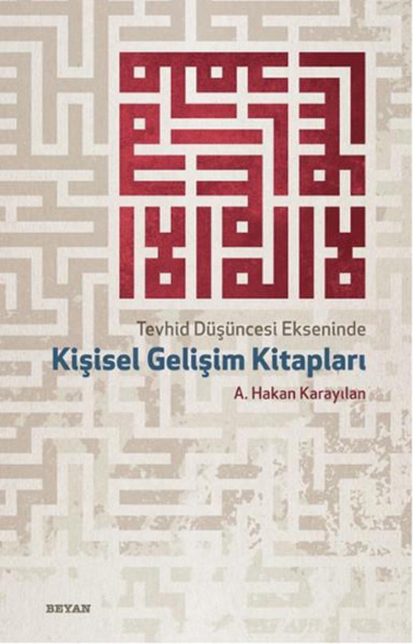 Tevhid Düşüncesi Ekseninde Kişisel Gelişim Kitapları - Beyan Yayınları - Image 1
