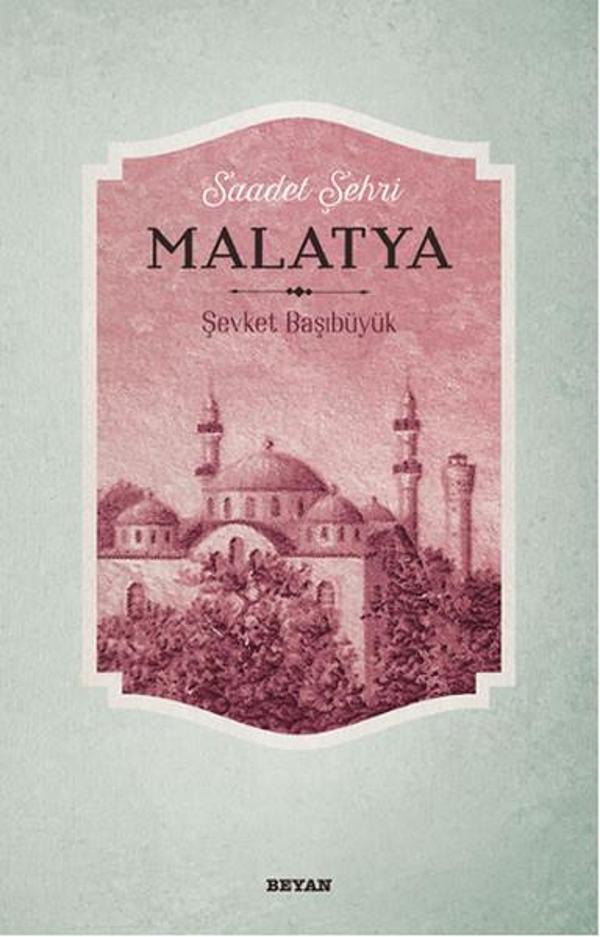 Saadet Şehri Malatya - Beyan Yayınları - Image 1