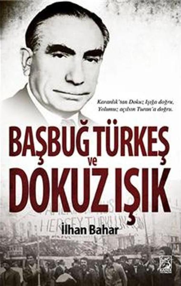 Başbuğ Türkeş ve Dokuz Işık - Kamer Yayınları - Image 1