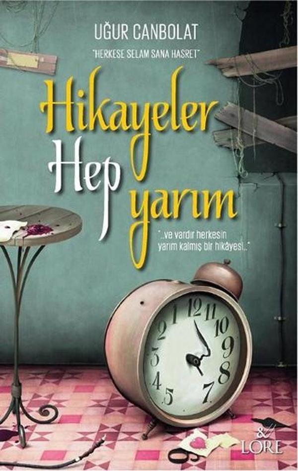 Hikayeler Hep Yarım - Lore Kitap - Image 1