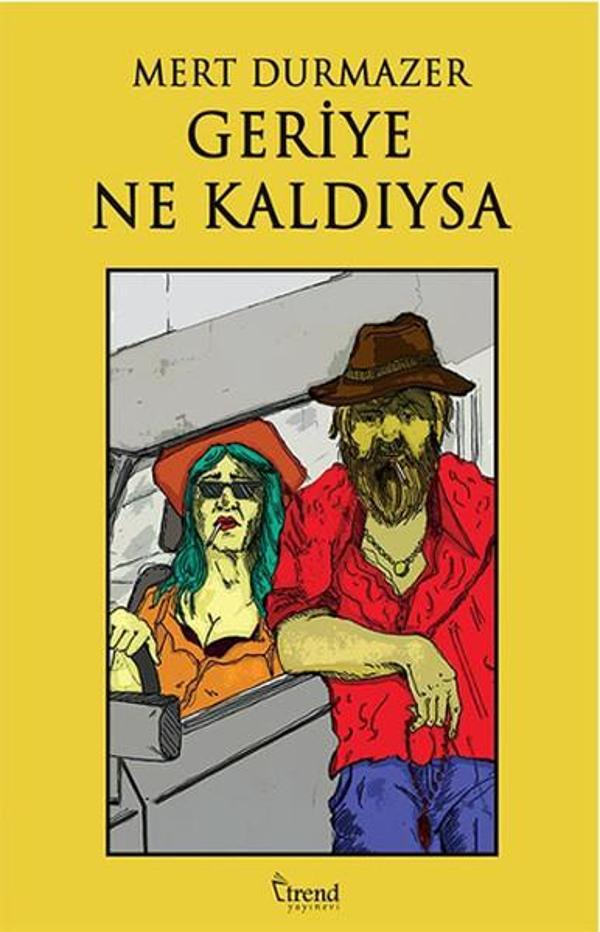 Geriye Ne Kaldıysa - Trend Yayınevi - Image 1