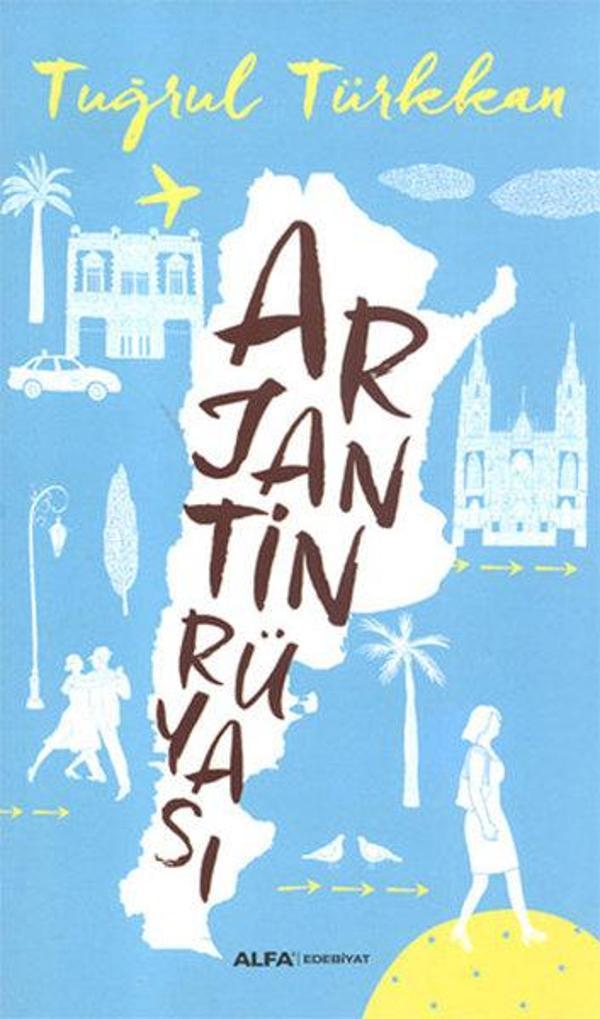 Arjantin Rüyası - Alfa Yayıncılık - Image 1