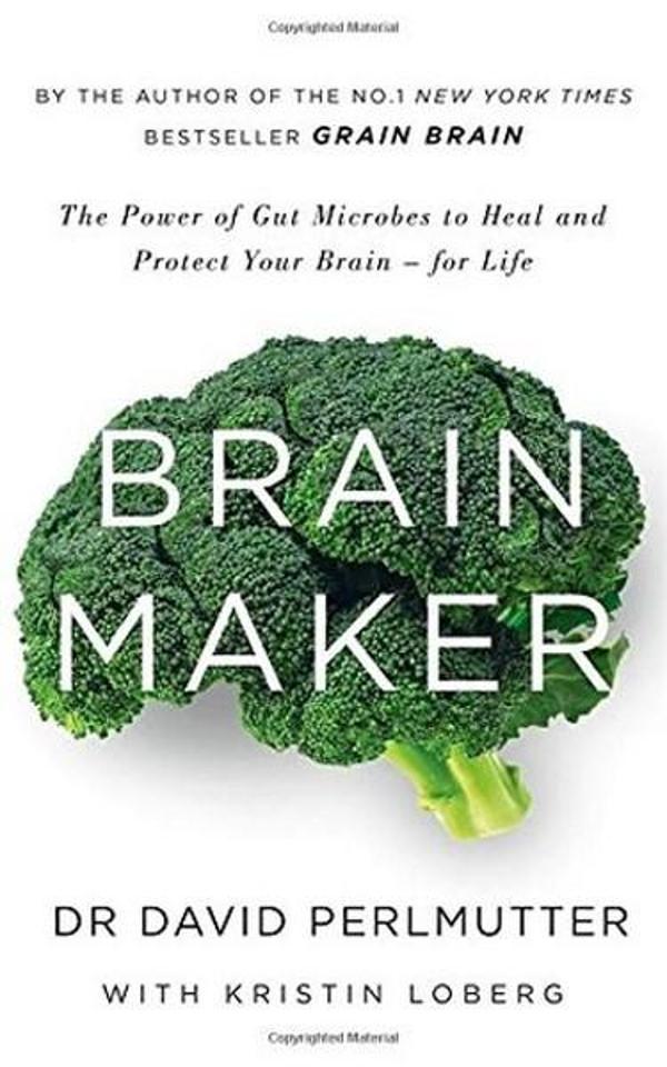 Brain Maker: The Power of Gut Microbes to Heal and Protect Your Brain - Yellow Kite - Image 1