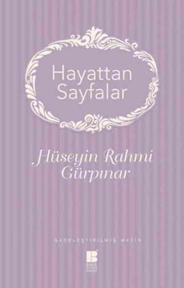 Hayattan Sayfalar - Sadeleştirilmiş Metin - Bilge Kültür Sanat - Image 1