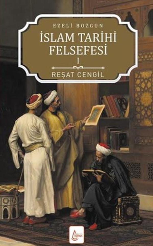 İslam Tarihi Felsefesi Ezeli Bozgun - 1 - İşrak Yayınları - Image 1
