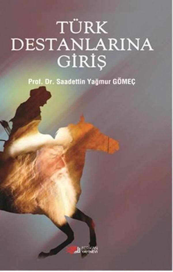 Türk Destanlarına Giriş - Berikan Yayınevi - Image 1