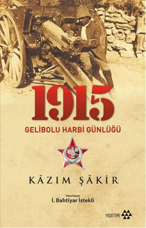 1915 Gelibolu Harbi Günlüğü - Yeditepe Yayınevi - Image 1