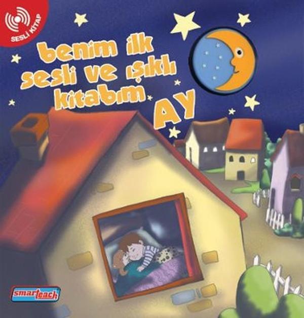 Benim İlk Sesli ve Işıklı Kitabım - Ay - Smarteach - Image 1
