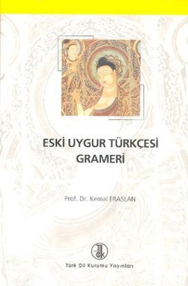 Eski Uygur Türkçesi Grameri - Türk Dil Kurumu Yayınları - Image 1