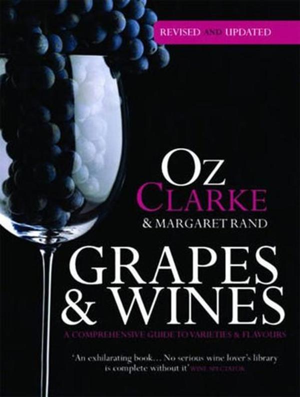 Grapes & Wines: A comprehensive guide to varieties and flavours - Pavilion Books - Image 1