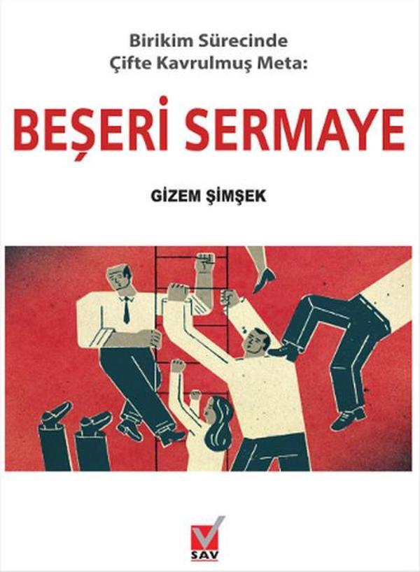 Birikim Sürecinde Çifte Kavrulmuş Meta - Beşeri Sermaye - SAV (Sosyal Araştırmalar Vakfı) - Image 1