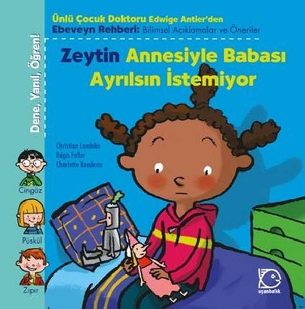 Zeytin Annesiyle Babası Ayrılsın İstemiyor - Uçanbalık Yayıncılık - Image 1