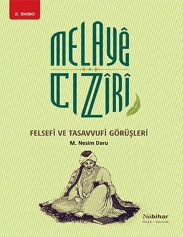 Melaye Cıziri Felsefi ve Tasavvufi Görüşleri - Nubihar Yayınları - Image 1